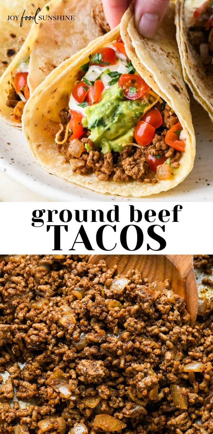 Ground Beef Tacos - JoyFoodSunshine