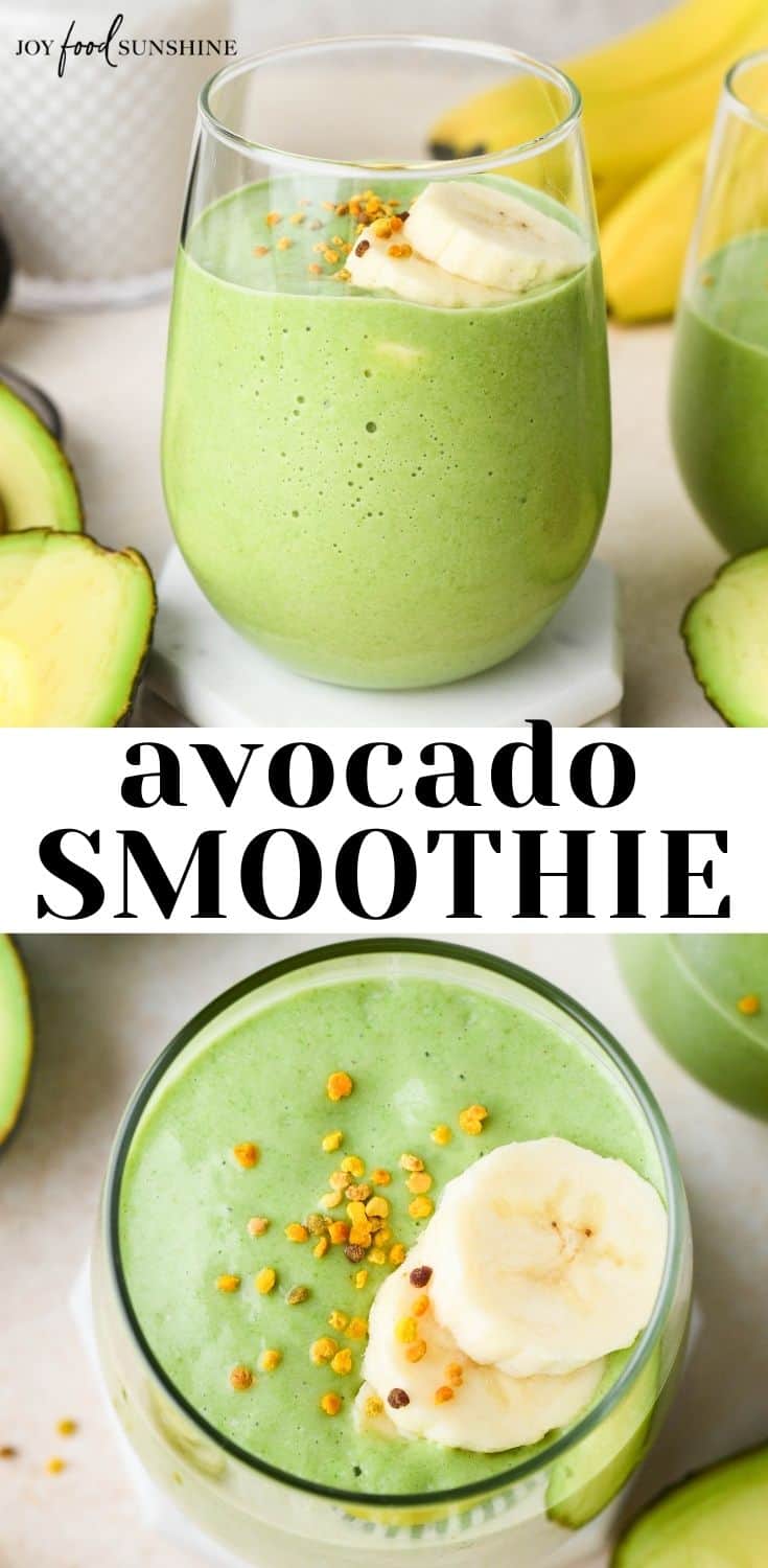 Avocado Smoothie - JoyFoodSunshine