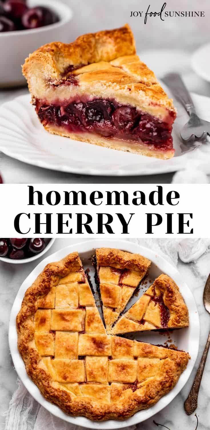 Homemade Cherry Pie - JoyFoodSunshine