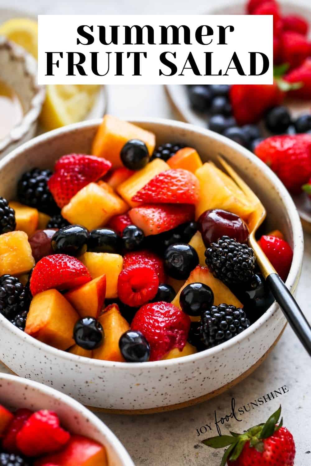 Summer Fruit Salad - JoyFoodSunshine