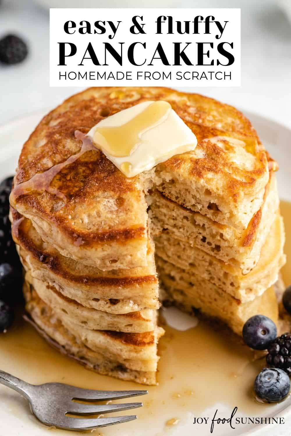 Best Pancake Recipe (Homemade Pancakes from Scratch) - JoyFoodSunshine