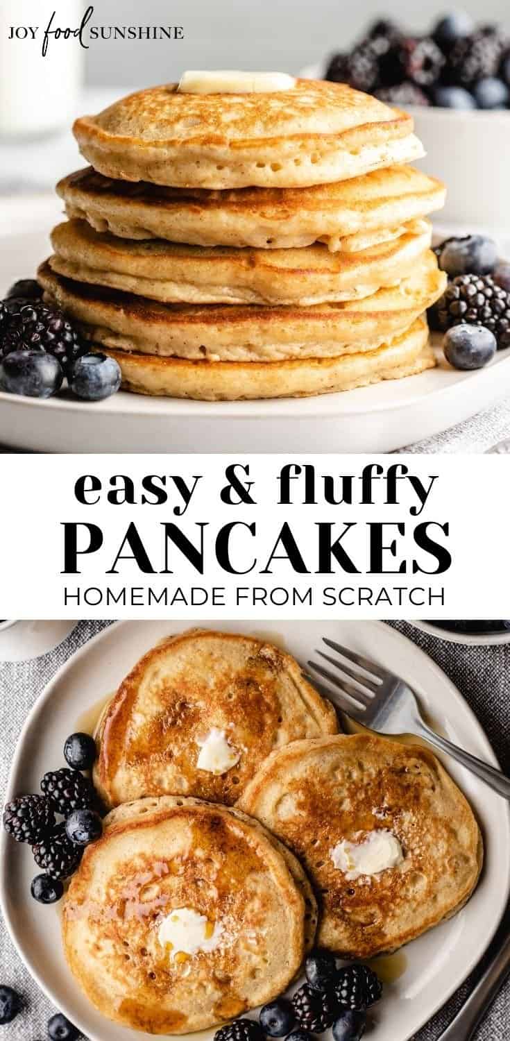 Best Pancake Recipe (Homemade Pancakes from Scratch) - JoyFoodSunshine