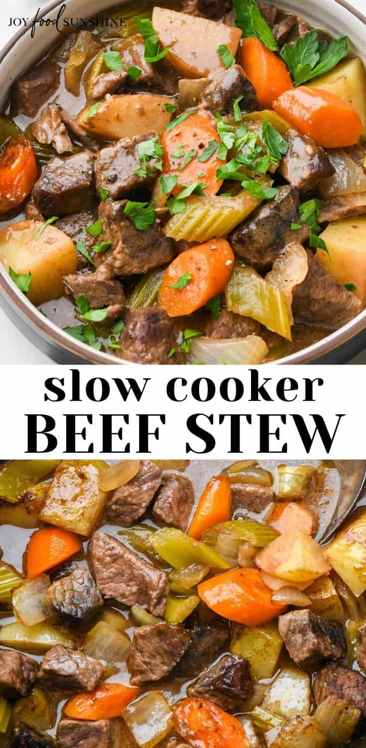 Slow Cooker Beef Stew - JoyFoodSunshine