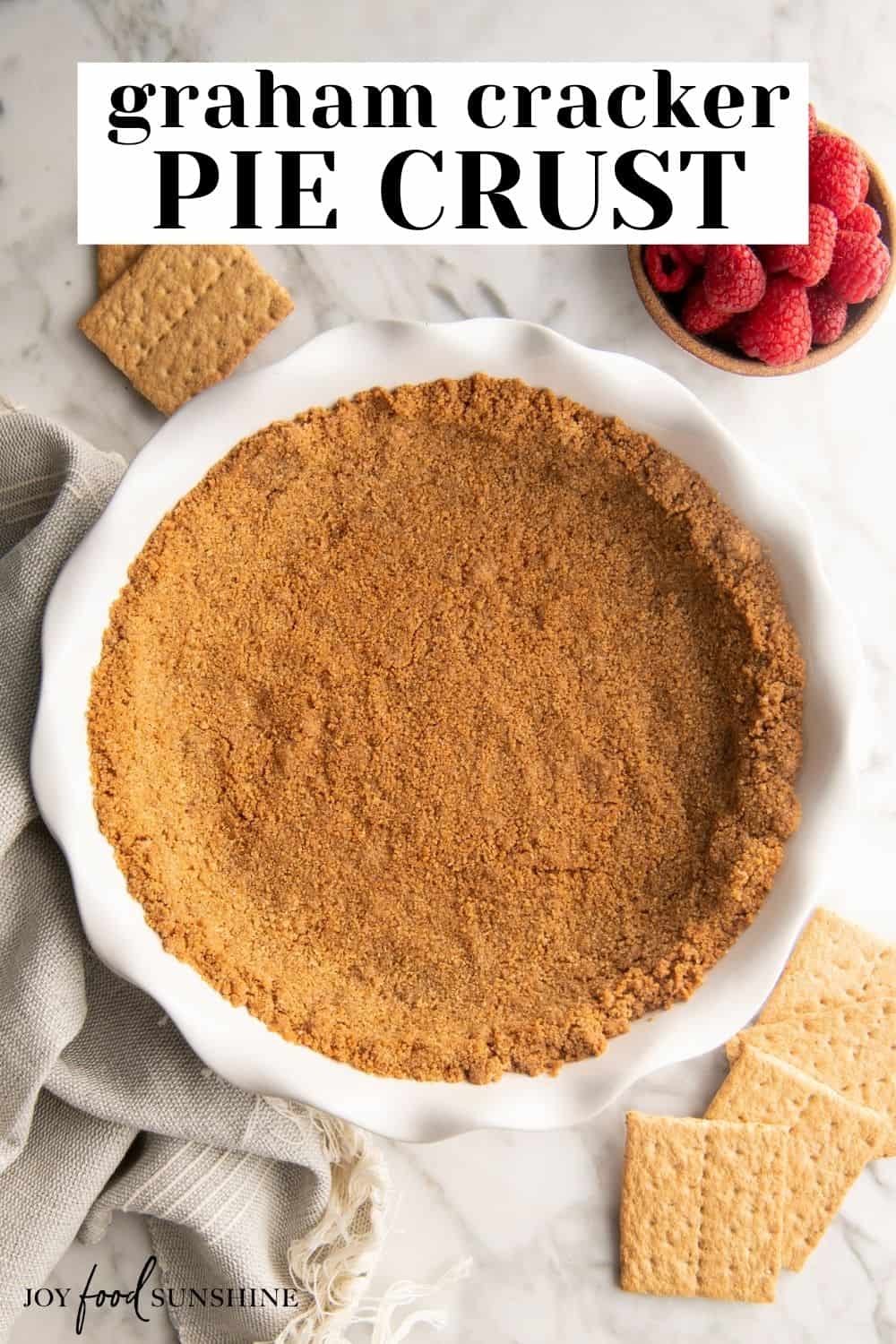 Graham Cracker Crust - Joyfoodsunshine