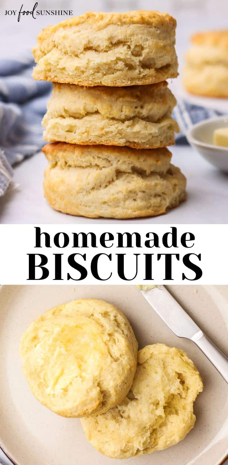 Easy Homemade Biscuit Recipe - JoyFoodSunshine