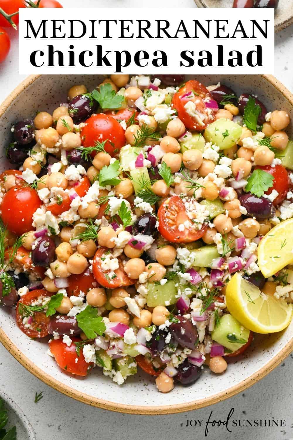 Mediterranean Chickpea Salad - JoyFoodSunshine