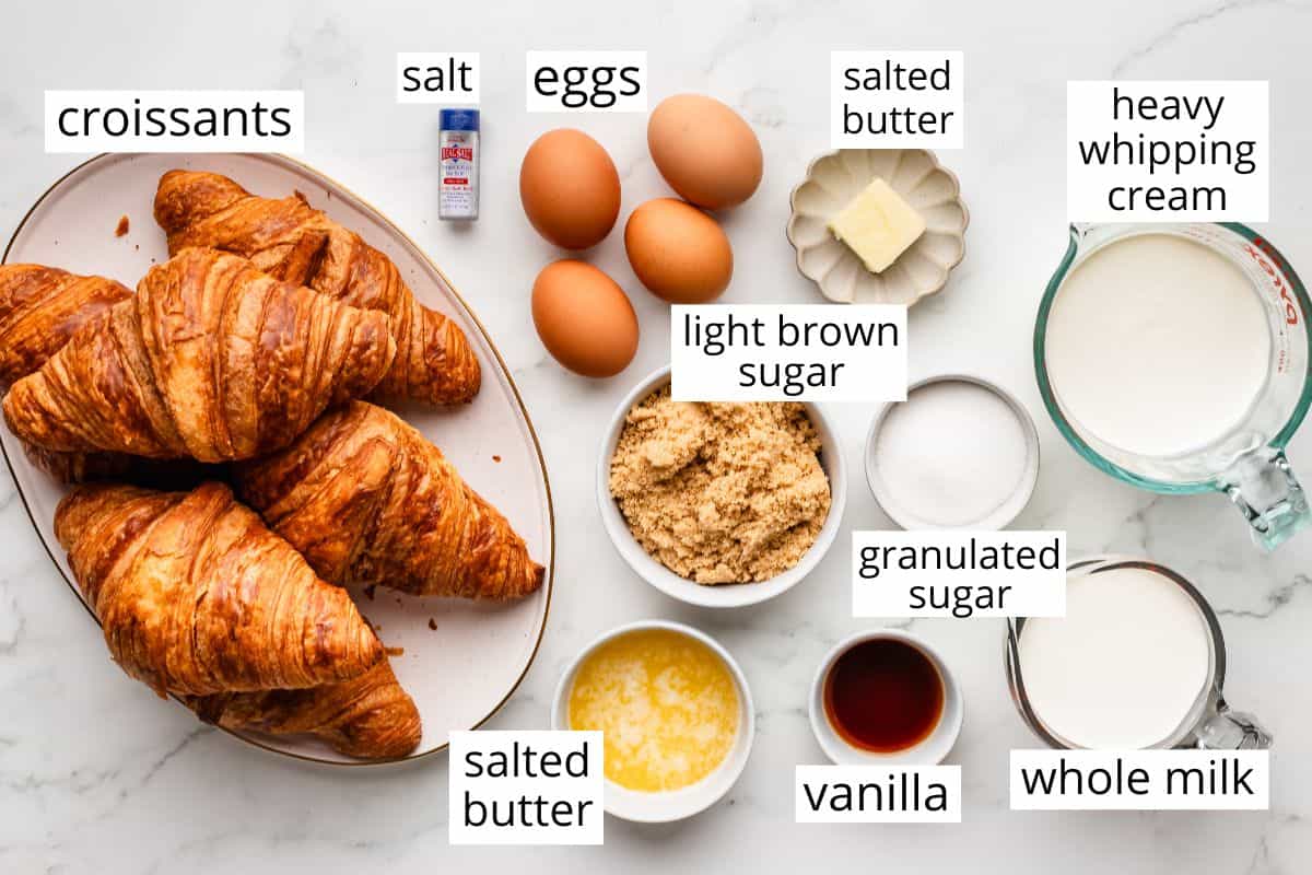 overhead photo of the labeled ingredients in this Croissant Bread Pudding recipe