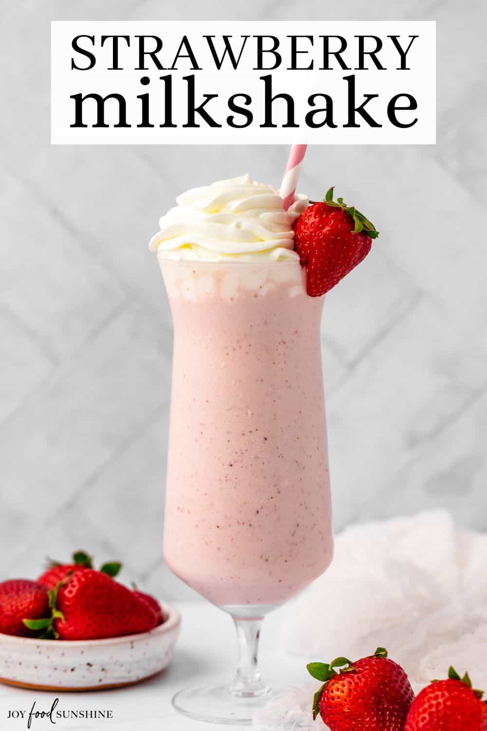 Strawberry Milkshake - JoyFoodSunshine